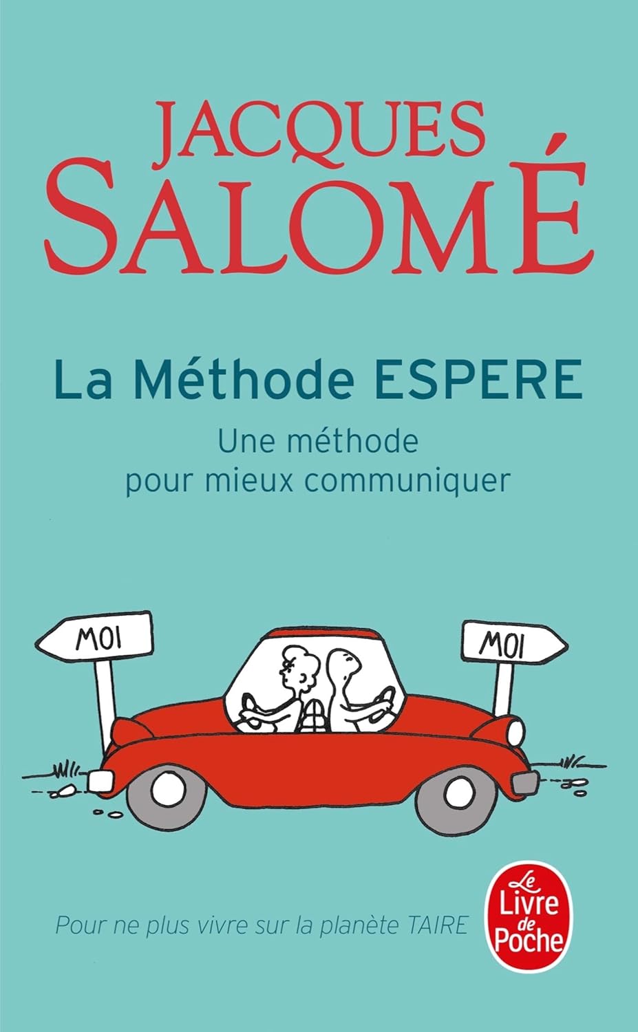 La Méthode ESPERE : Une méthode pour mieux communiquer